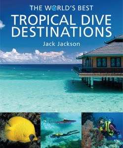 The world's best tropical dive destinations cover