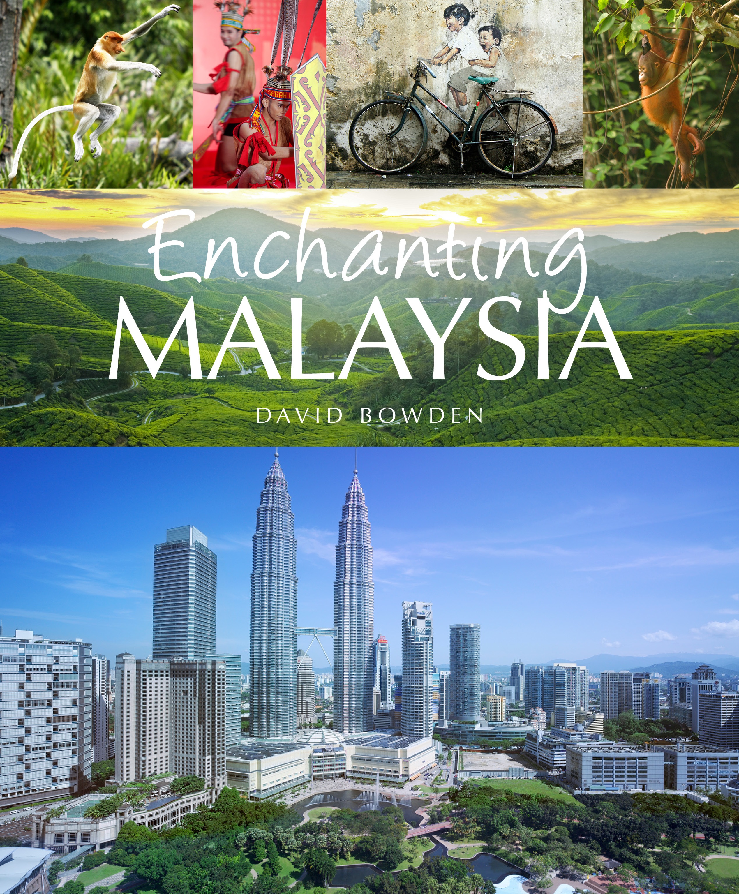 Enchanting Malaysia - John Beaufoy Publishing 