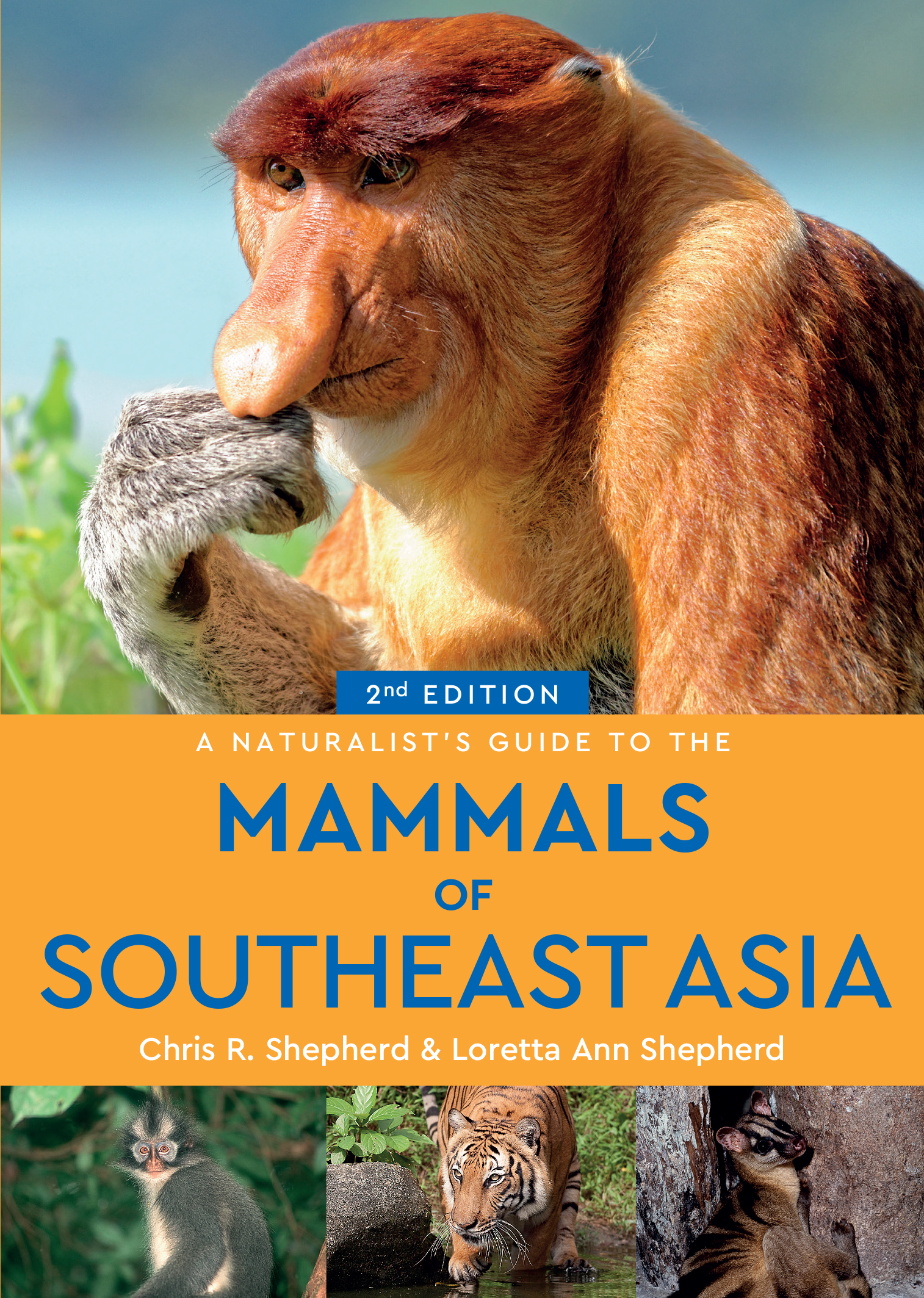 A Naturalist's Guide to the Mammals of Southeast Asia - JB Publishing