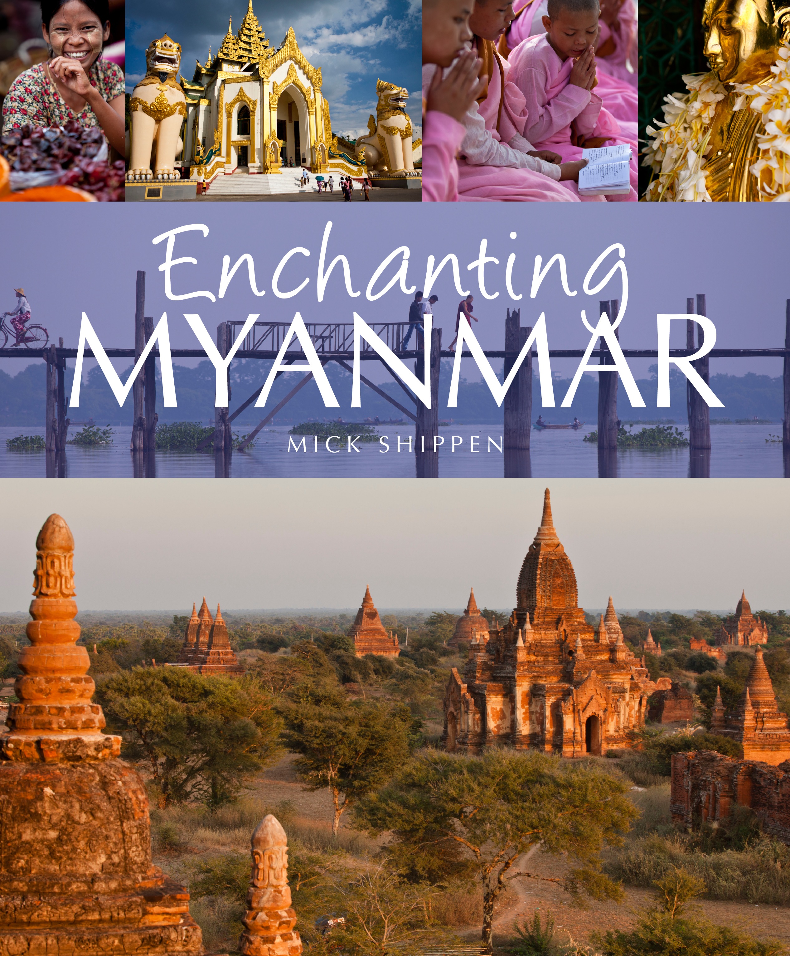 Enchanting Myanmar - John Beaufoy Publishing