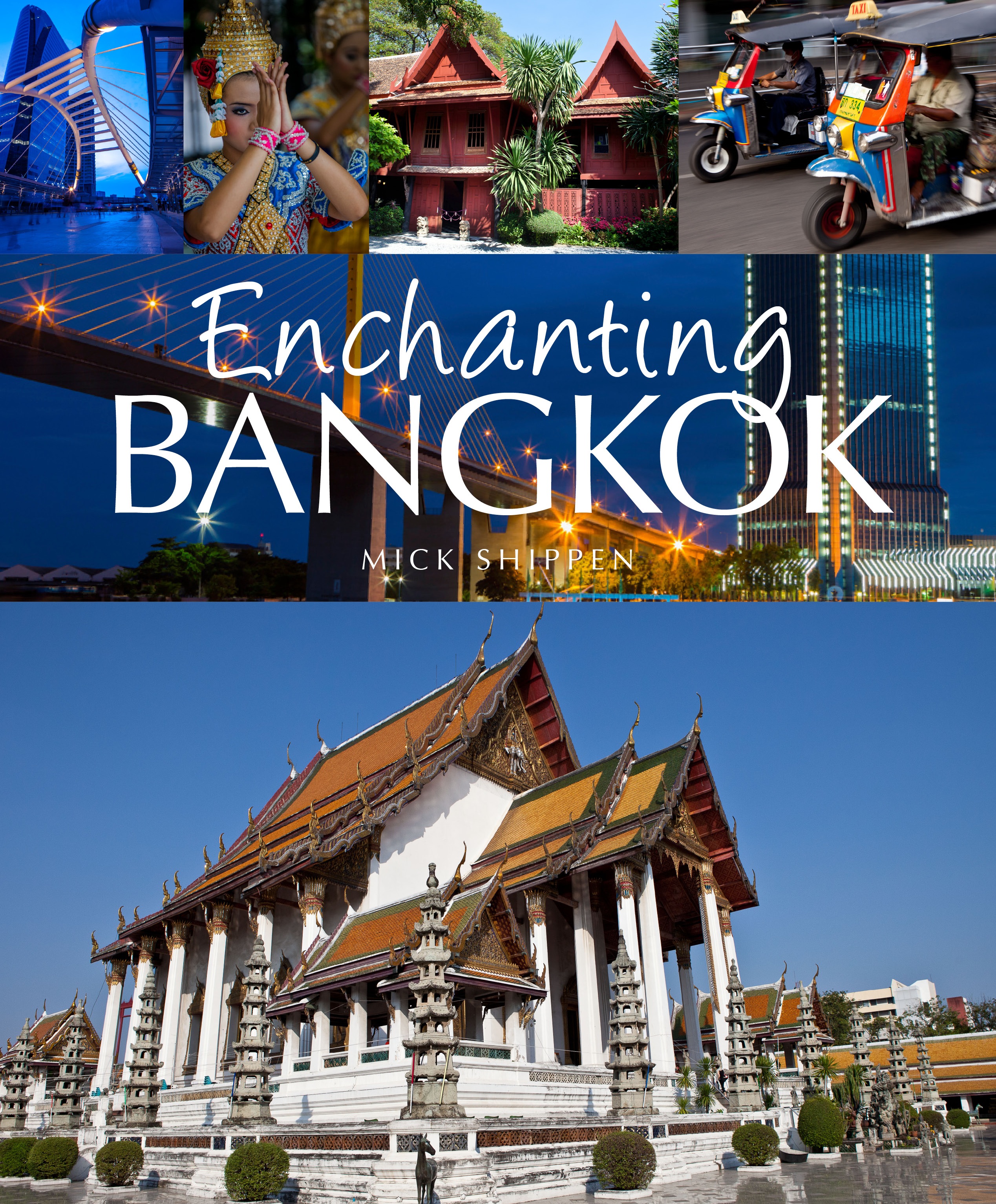 Enchanting Bangkok - John Beaufoy Publishing