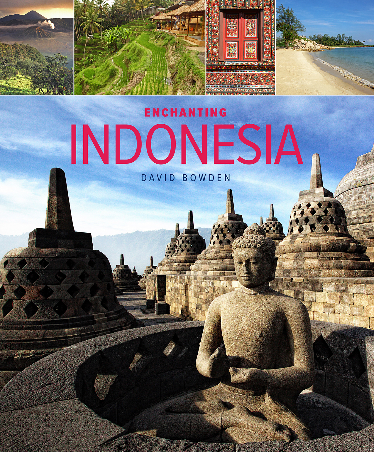 Enchanting Indonesia - John Beaufoy Publishing